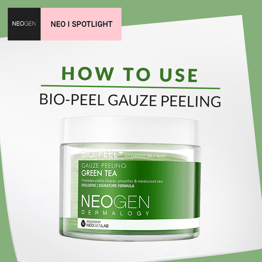 NEO I SPOTLIGHTHow to useBio-peel Gauze Peeling - NEOGEN GLOBAL